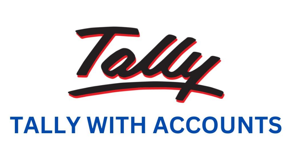 TALLY WITH ACCOUNTS