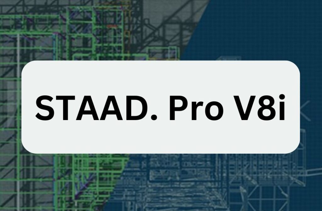 STAAD. Pro V8i