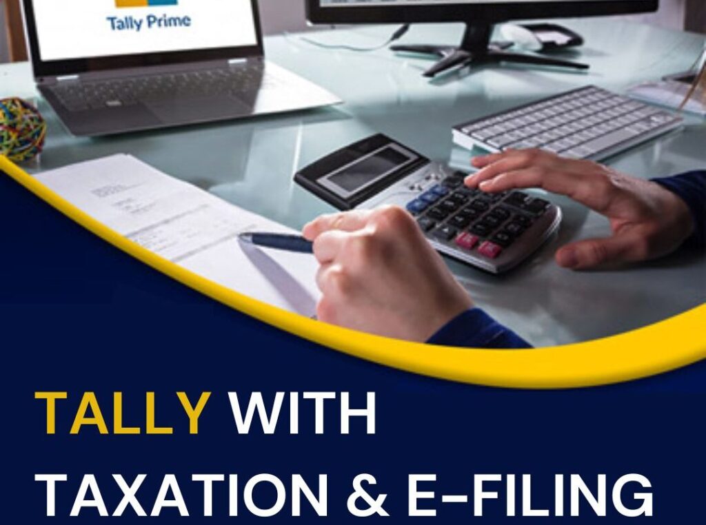 TALLY WITH TAXATION & E-FILING